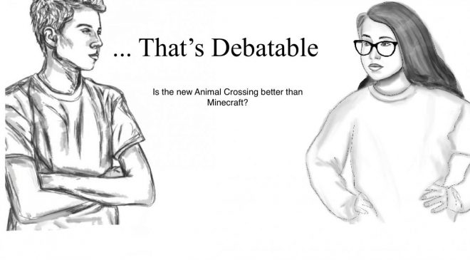 Thats Debatable: Is Animal Crossing New Horizons Better Than Minecraft?