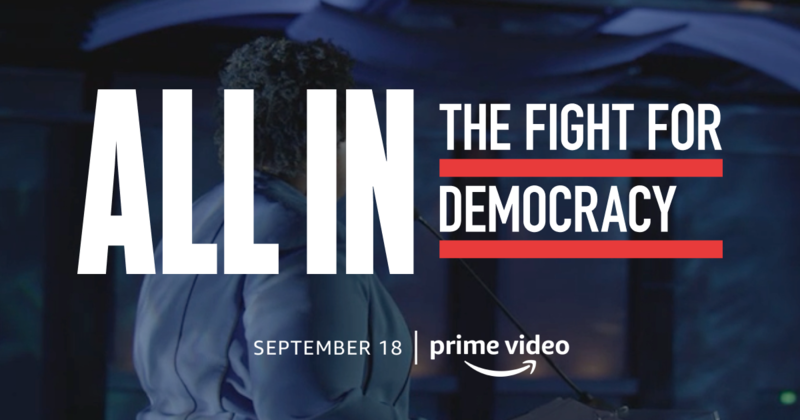 All In: The Fight for Democracy